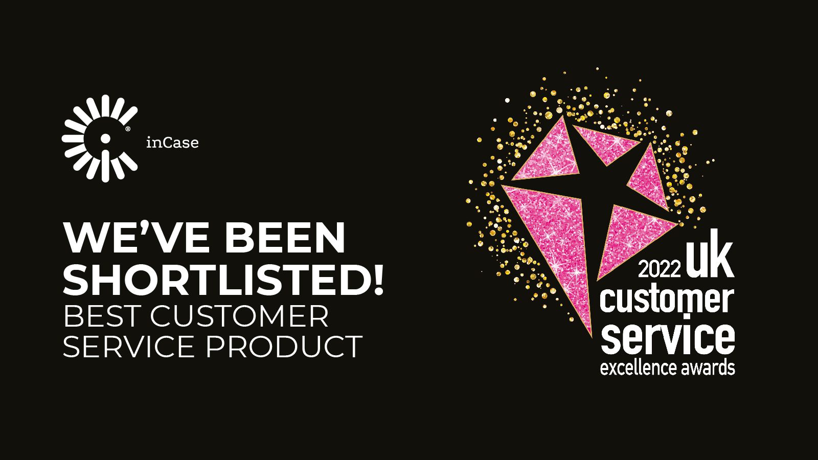 We've been shortlisted! Best Customer Service Product - UK Customer Service Excellence Awards